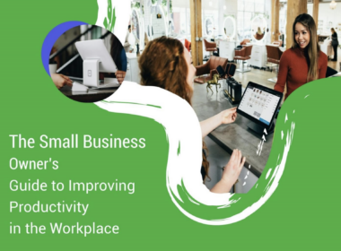 The Small Business Owner’s Guide to Improving Productivity in the Workplace